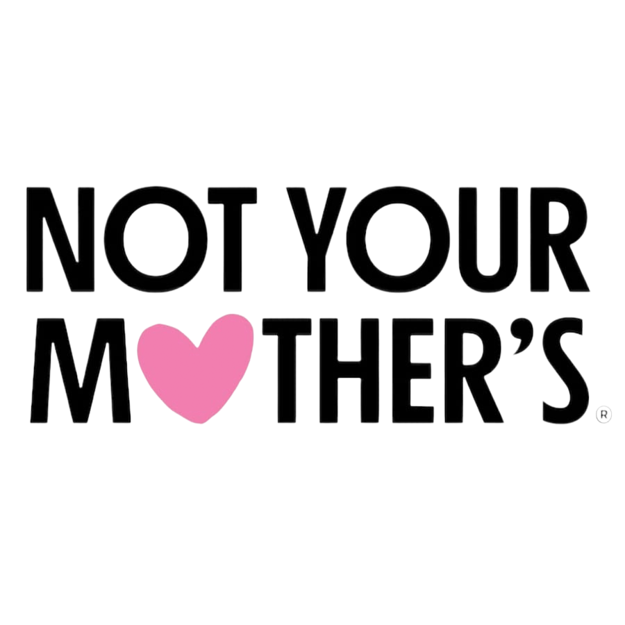 Not Your Mother's